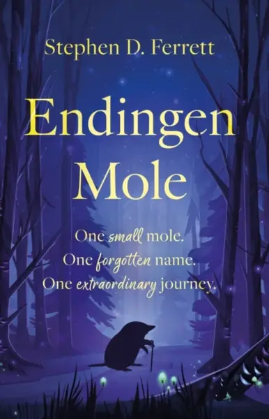 Endingen Mole - Stephen D. Ferrett