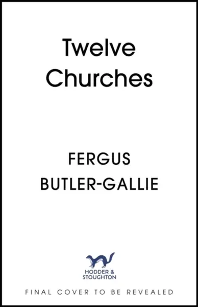Twelve Churches - Fergus Butler-Gallie