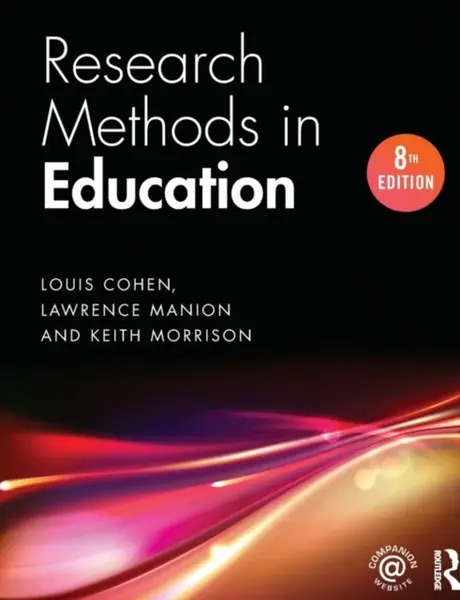 Research Methods in Education - Jean-Louis Cohen, Keith  Morrison, Lawrence  Manion