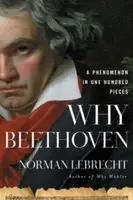 Why Beethoven - Norman Lebrecht