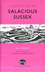 Salacious Sussex - Viv Croot