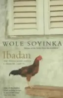 Ibadan - Wole Soyinda