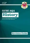 GCSE History AQA Revision Guide (with Online Edition, Quizzes & Knowledge Organisers) - CGP Books