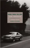 Hard Rain Falling - Don Carpenter