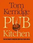 Pub Kitchen - Tom Kerridge