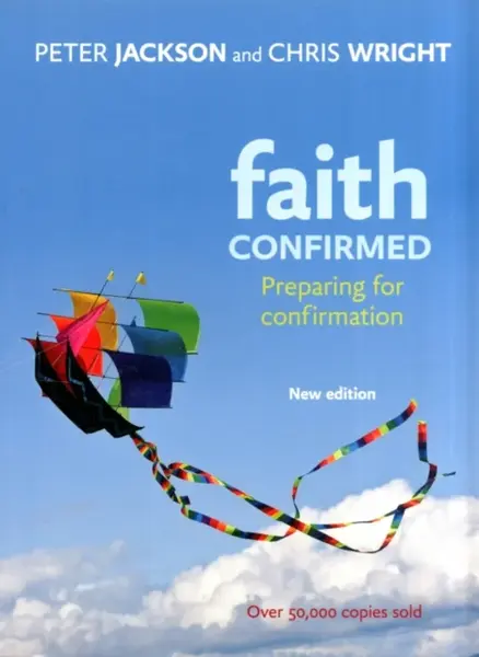 Faith Confirmed - Peter Jackson, Chris Wright