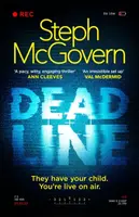 Deadline - Steph McGovern