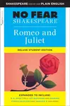 Romeo and Juliet: No Fear Shakespeare Deluxe Student Edition - William Shakespeare, Sparknotes