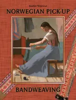 Norwegian Pick-Up Bandweaving - Heather Torgenrud