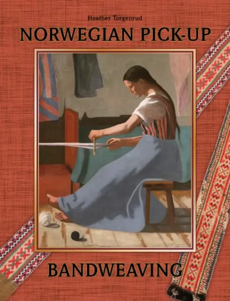 Norwegian Pick-Up Bandweaving - Heather Torgenrud