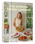 Wishbone Kitchen Cookbook - Meredith Hayden