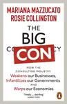 The Big Con - Mazzucato Mariana, Rosie Collington