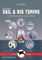Illustrated Sail & Rig Tuning - Ivar Dedekam