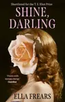 Shine, Darling - Ella Frears