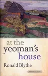 At the Yeoman's House - Ronald Blythe