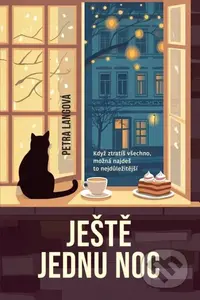 Ještě jednu noc - Petra Langová - kniha z kategorie Společenská beletrie