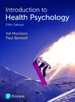 Introduction to Health Psychology - Paul Bennett, Val Morrison
