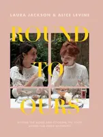 Round to Ours - Jackson Laura, Alice Levine