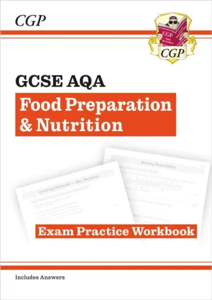 GCSE Food Preparation & Nutrition AQA Exam Practice Workbook - CGP Books