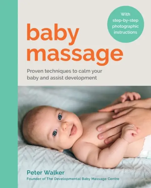 Baby Massage - Peter Walker