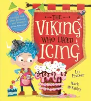 The Viking Who Liked Icing - Lu Fraser
