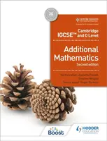 Cambridge IGCSE and O Level Additional Mathematics Second edition - Val Hanrahan, Jeanette Powell, Stephen Wrigley