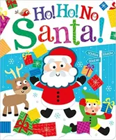 Ho! Ho! No, Santa! - Bobbie Brooks