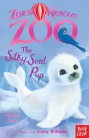 Zoe's Rescue Zoo: The Silky Seal Pup - Amelia Cobb