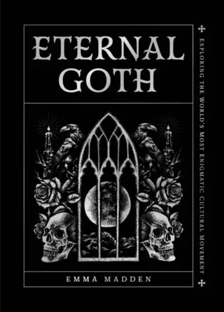 Eternal Goth - Emma Madden