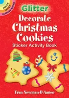 Glitter Decorate Christmas Cookies Sticker Activity Book - Fran Newman-DAmico