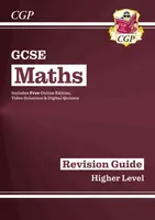 GCSE Maths Revision Guide: Higher inc Online Edition, Videos & Quizzes - Richard Parsons