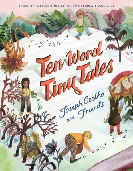 Ten-Word Tiny Tales - Coelho Joseph