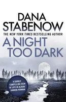 A Night Too Dark - Dana Stabenow