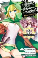 Is It Wrong to Try to Pick Up Girls in a Dungeon? Memoria Freese, Vol. 3 - Omori Fujino, Carolina Hdz, Dale DeLucia, Yu Shiomura, Danmachi Memoria Fre