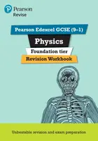 Pearson REVISE Edexcel GCSE Physics (Foundation) Revision Workbook - for 2026, 2027 exams - Catherine Wilson