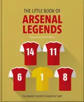 The Little Book of Arsenal Legends - OH