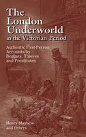 The London Underworld in the Victorian Period: v. 1 - Henry Mayhew