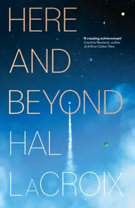 Here and Beyond - Hal LaCroix