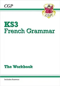 KS3 French Grammar Workbook (includes Answers) - CGP Books