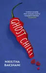 Ghost Chilli - Nikkitha Bakshani