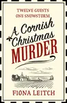 A Cornish Christmas Murder - Fiona Leitch
