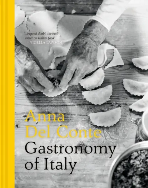 Gastronomy of Italy - Anna del Conte