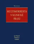 Multimorbidita v klinické praxi (Defekt) - Jan Václavík, Zdeněk Lys