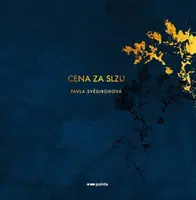Cena za slzu - Pavla Svědirohová