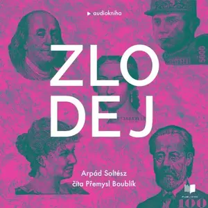 Zlodej - Arpád Soltész - audiokniha