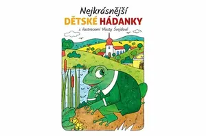 Nejkrásnější dětské hádanky - Vlasta Švejdová