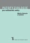 Patofyziologie pro nelékařské směry - Martin Vokurka - e-kniha