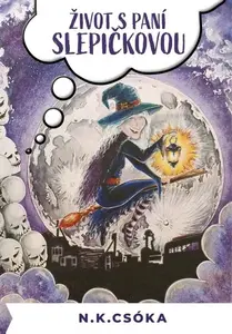 Život s paní Slepičkovou - N. K. Csóka