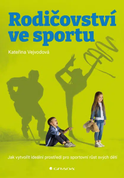 Rodičovství ve sportu - Kateřina Vejvodová - e-kniha