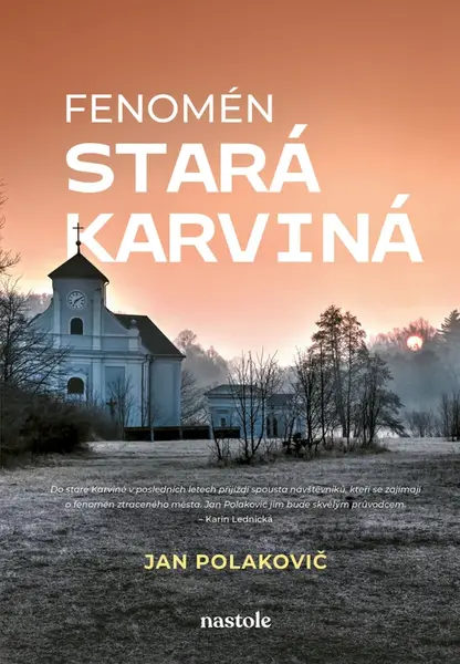 Fenomén stará Karviná - Jan Polakovič
